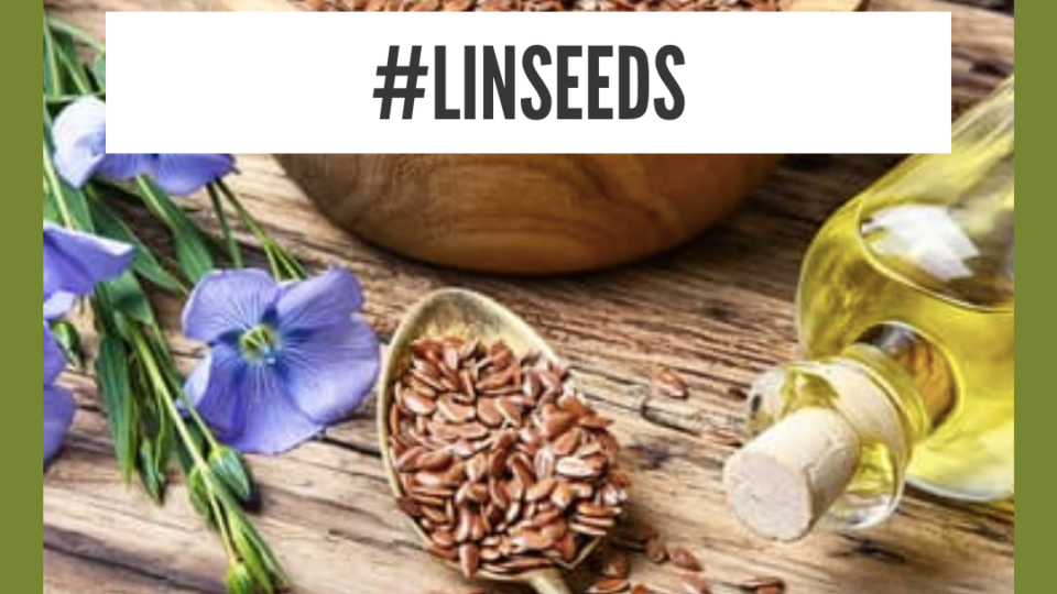 Health Benefits Of Linseeds