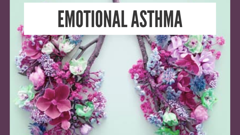 Natural Home Remedy For Emotional Asthma