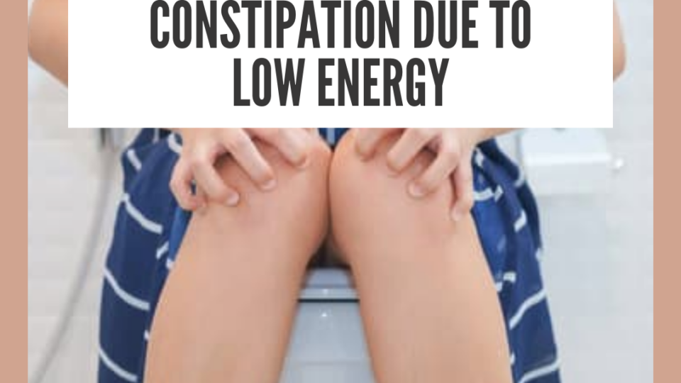 Natural Home Remedy For Low Energy Constipation
